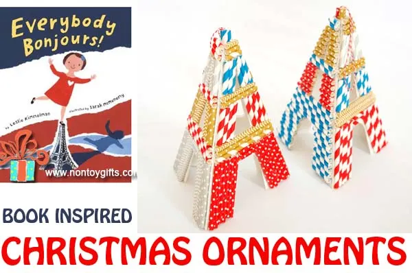 Kid Made Christmas Ornaments : The Eiffel Tower - at Non Toy Gifts