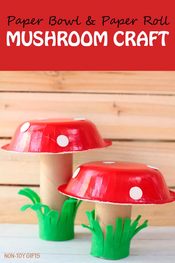 Paper bowl mushroom spring craft for kids. Use paper rolls and paper plates. Easy craft for toddlers and preschoolers. | at Non-Toy Gifts