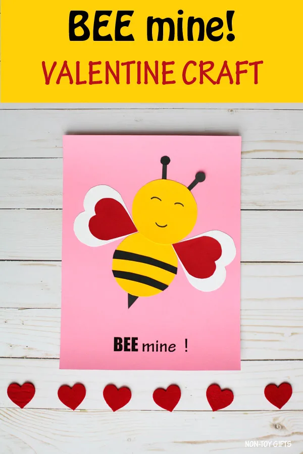 Bee mine! Valentine craft for kids to make this Valentine's Day. Easy paper Valentine bee craft for preschoolers and older kids. #beecraft #valentinecraft #nontoygifts #BeeMine