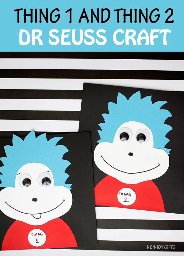 Thing 1 and thing 2 craft for kids - easy Dr Seuss craft to go along with the book The Cat In The Hat. #thing1andthing2 #drseuss #nontoygifts