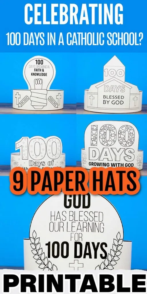 Catholic 100 days of school paper hat craft printable with faith-based messages for elementary classrooms