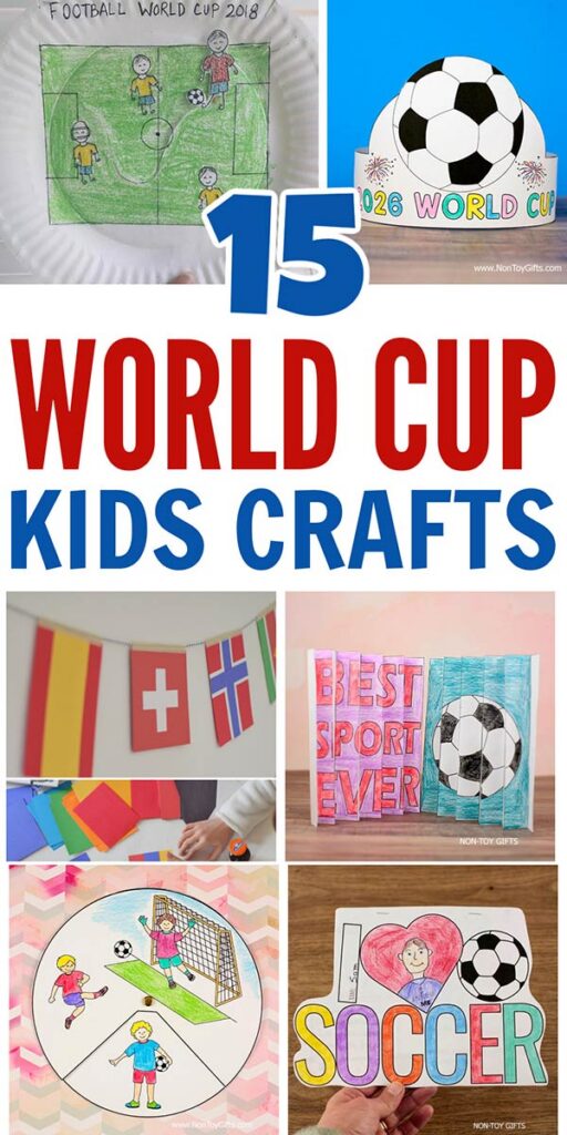 Kids soccer crafts collage featuring 15 World Cup 2026 crafts for kids including paper plate fields, soccer balls, hats, and interactive printables.
